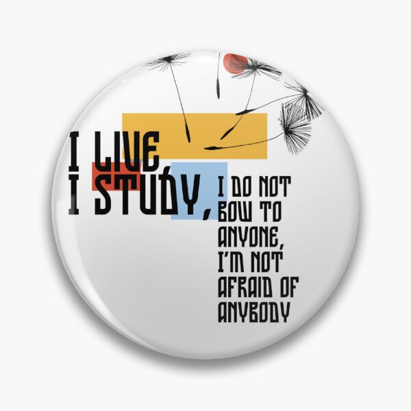 Item preview, I Live, I Study, I Do Not Bow to Anyone – Fearless Confidence Quote Design designed and sold by Nomadic-Prints.