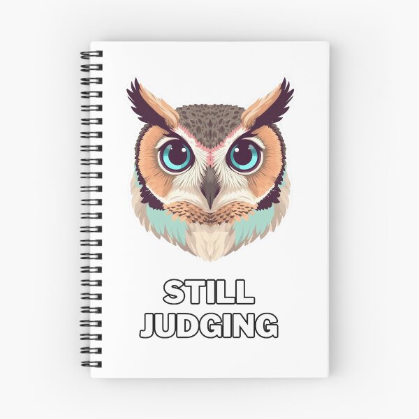 Item preview, Still Judging – Cute Owl Illustration with Ironic Quote designed and sold by Purdiole-art.