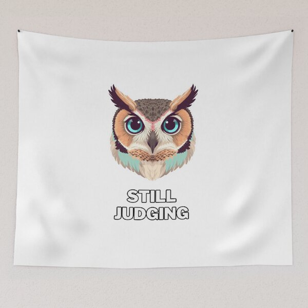 Item preview, Still Judging – Cute Owl Illustration with Ironic Quote designed and sold by Purdiole-art.