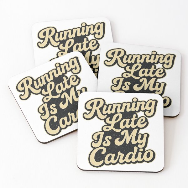 Item preview, Running Late Is My Cardio designed and sold by BB artwork.