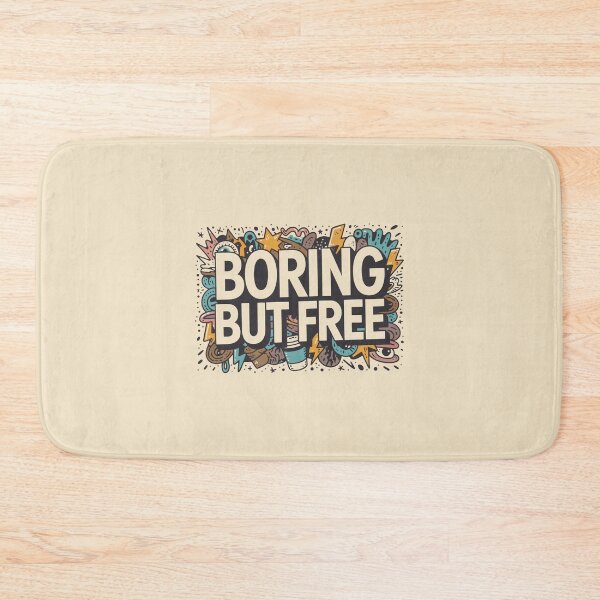 Item preview, Being Boring - Boring But Free designed and sold by Vintage Shapes.