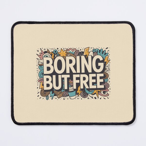 Item preview, Being Boring - Boring But Free designed and sold by Vintage Shapes.