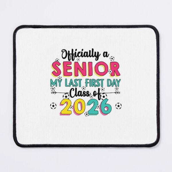 Item preview, Officially A Senior My Last First Day 2026 Funny Saying Soccer designed and sold by HumansStuck12.