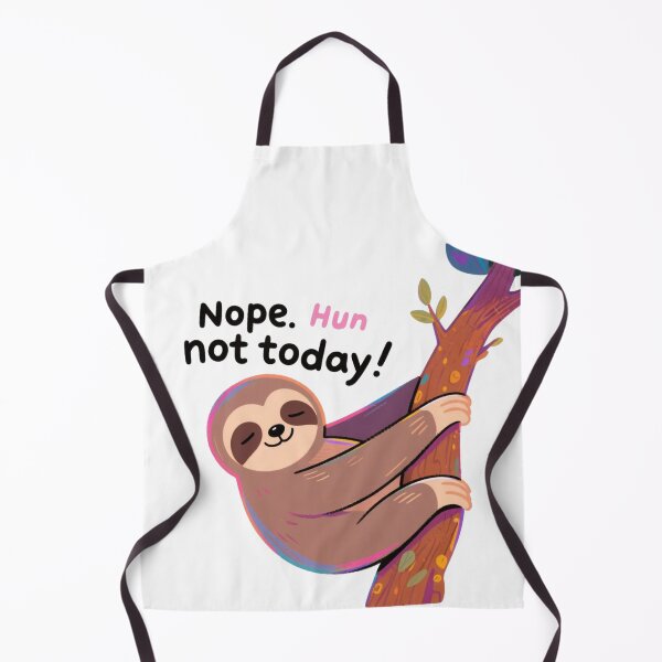 Item preview, Nope Hun Not Today – Lazy Sloth Mood designed and sold by KingCuppaDigitalArt.