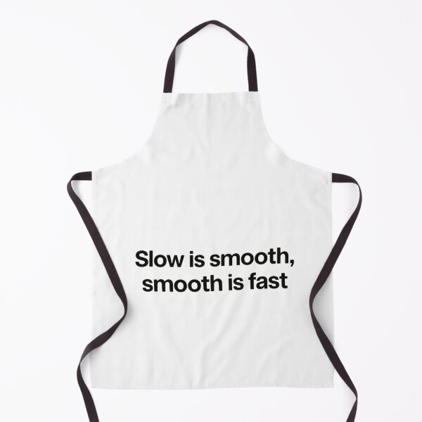 Item preview, Slow Is Smooth Smooth Is Fast Tactical Focus Control designed and sold by HumansStuck12.