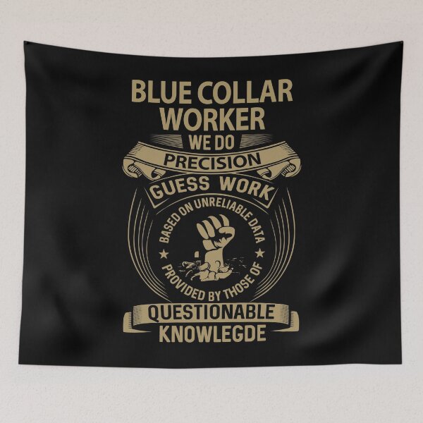 Item preview, Blue Collar Worker designed and sold by vanejamofedau.