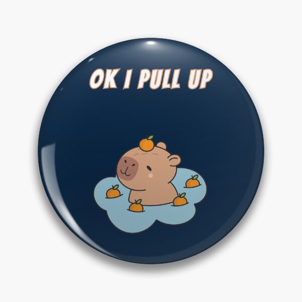 Item preview, Copy of Ok I Pull Up Capybara Oranges designed and sold by AnimalMemeHub.