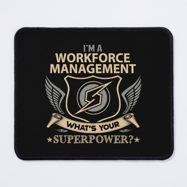 Item preview, Workforce Management designed and sold by GaliguineChines.