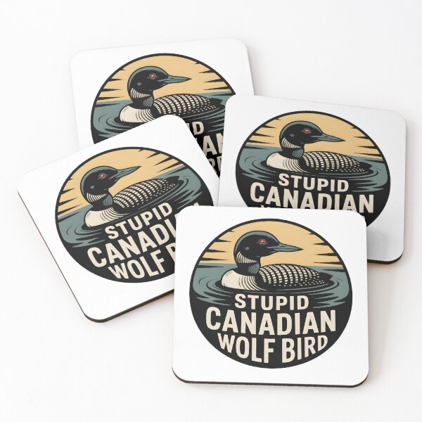 Item preview, Stupid Canadian Wolf Bird – Funny Loon  designed and sold by Narutomarket.