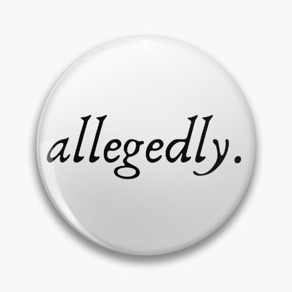 Item preview, "ALLEGEDLY" designed and sold by BLANK..