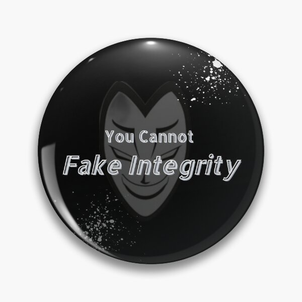 Item preview, Fake Integrity designed and sold by lifeinspired4u.