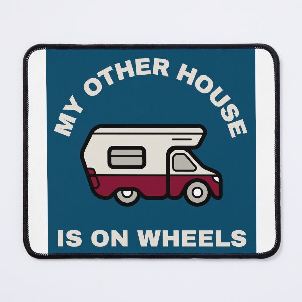 Item preview, My other house is on wheels designed and sold by Rejunkery.