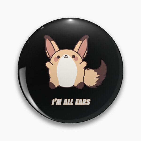 Item preview, I'm All Ears Fennec Fox Kawaii Big Ears Meme designed and sold by AnimalMemeHub.