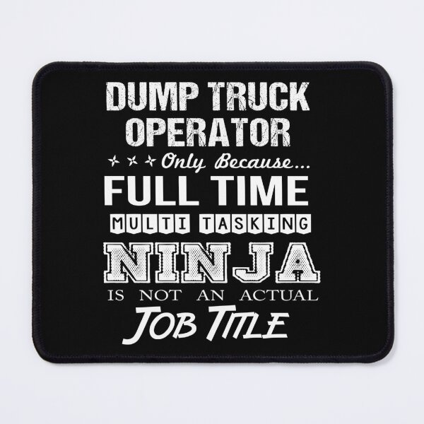 Item preview, Dump Truck Operator designed and sold by chancjami9236.