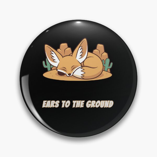Item preview, Ears To The Ground Fennec Fox Desert Kawaii Meme designed and sold by AnimalMemeHub.