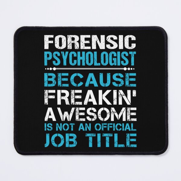 Item preview, Forensic Psychologist designed and sold by GaliguineChines.