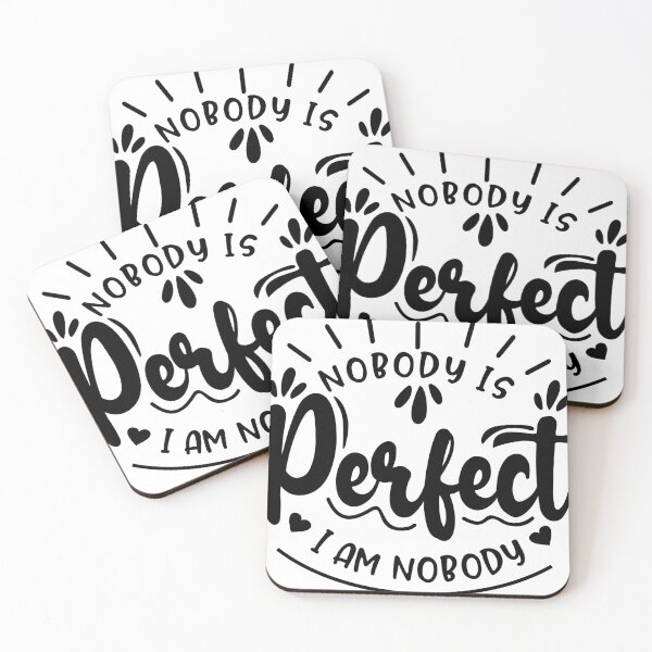 Item preview, NOBODY IS PERFECT I AM NOBODY designed and sold by Pusong Pinoy.