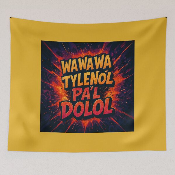 Item preview, WA WA WA TYLENOL - Funny Puerto Rico Slang - Urban Humor designed and sold by Urban-InkStudio.