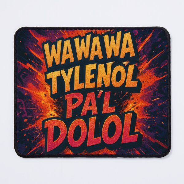 Item preview, WA WA WA TYLENOL - Funny Puerto Rico Slang - Urban Humor designed and sold by Urban-InkStudio.