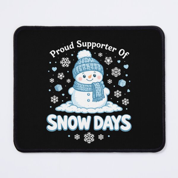 Item preview, Proud Supporter Snow Days Funny Winter Humor School Break ,Funny Proud Supporter designed and sold by AsturShop.
