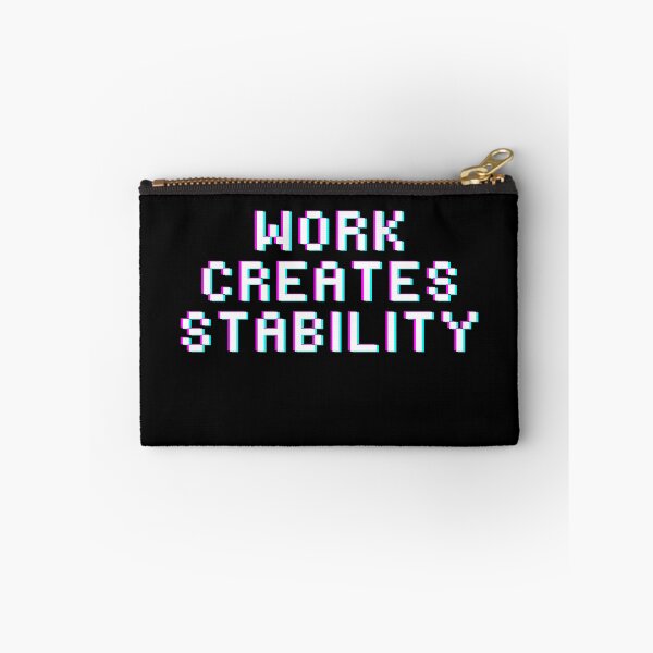 Item preview, Work creates stability designed and sold by MariusDesign210.