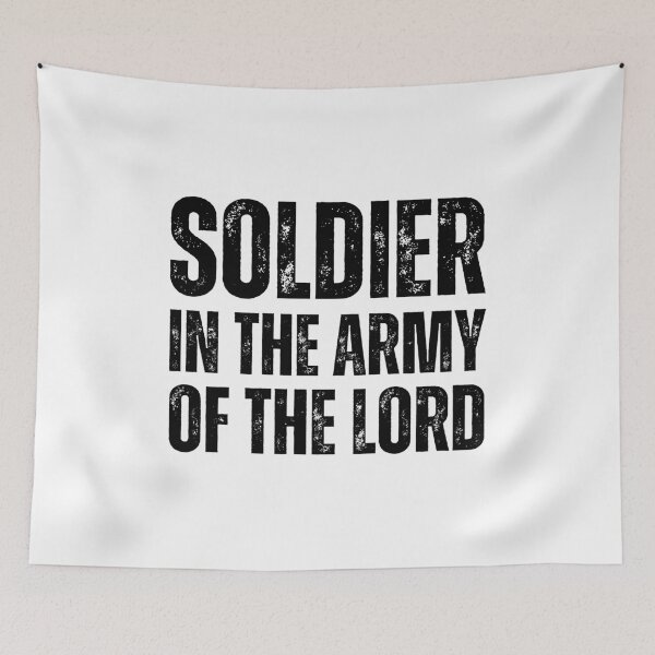 Item preview, Soldier in the Army of the Lord – Christian Faith Warrior Design black worn look font designed and sold by GFamilyC.