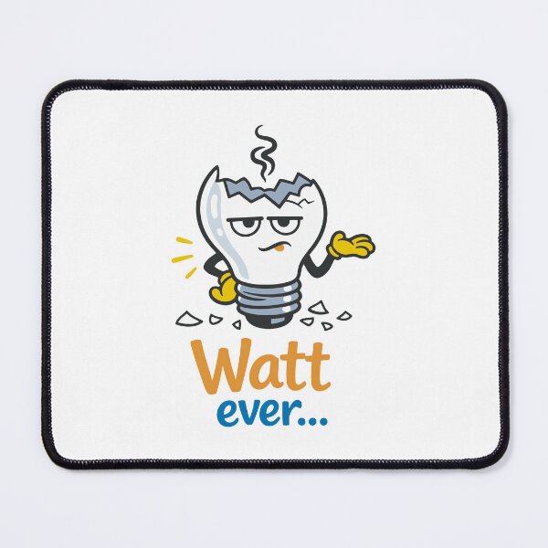 Item preview, Watt ever designed and sold by SnappyPNG.