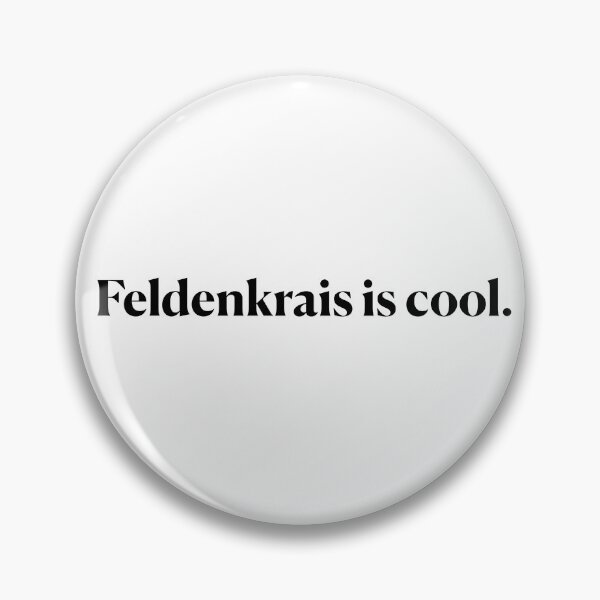 Item preview, Feldenkrais is cool. designed and sold by Feldymerch.
