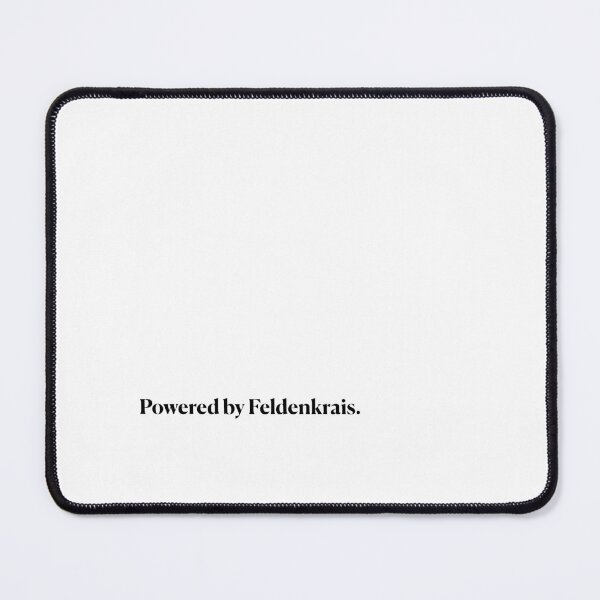 Item preview, Powered by Feldenkrais. designed and sold by Feldymerch.