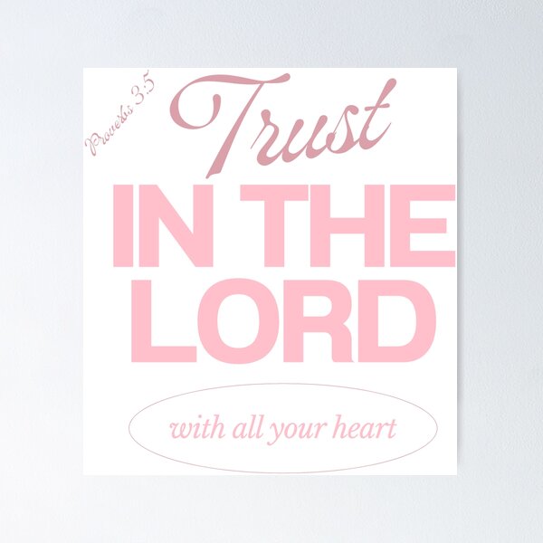 Item preview, Trust in the Lord Christian Bible Verse Proverbs 3:5 - Pink Edition   designed and sold by Holy Ink Studio.