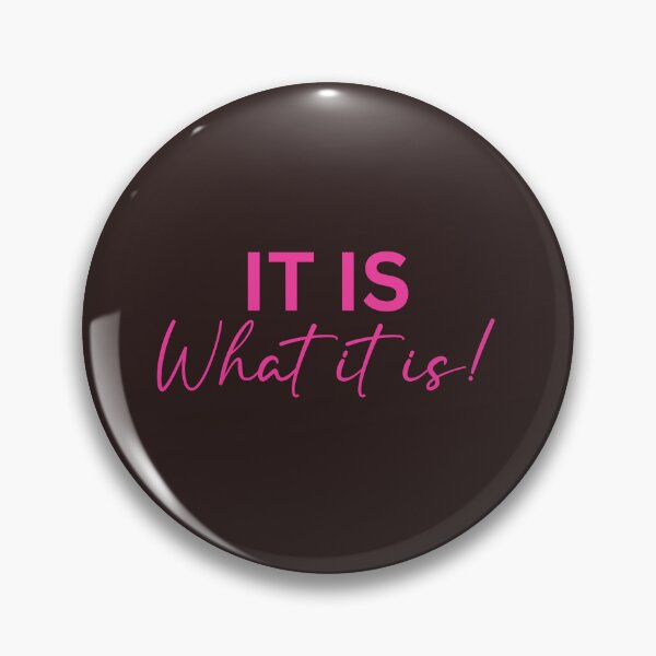 Item preview, It Is What It Is – Motivational Minimalist Typography Quote Design designed and sold by WHDProduction45.