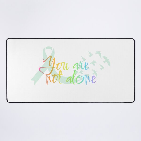 Item preview, You Are Not Alone Mental Health designed and sold by Gwatson81.