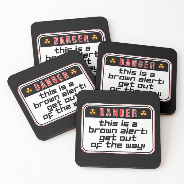 Item preview, DANGER:  This Is A Brown Alert!  Get Out Of The Way! - funny warning signs designed and sold by DesignsFromTW-S.