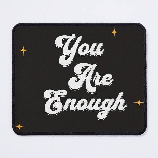 Item preview, You Are Enough designed and sold by JIVORYARTWORK.
