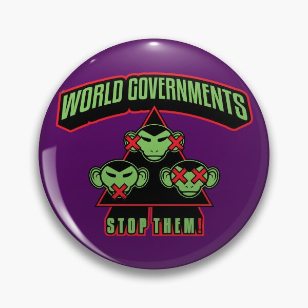 Item preview, World Governments: Stop Them! - Three Wise Monkeys Rebellion designed and sold by Virtualstars.