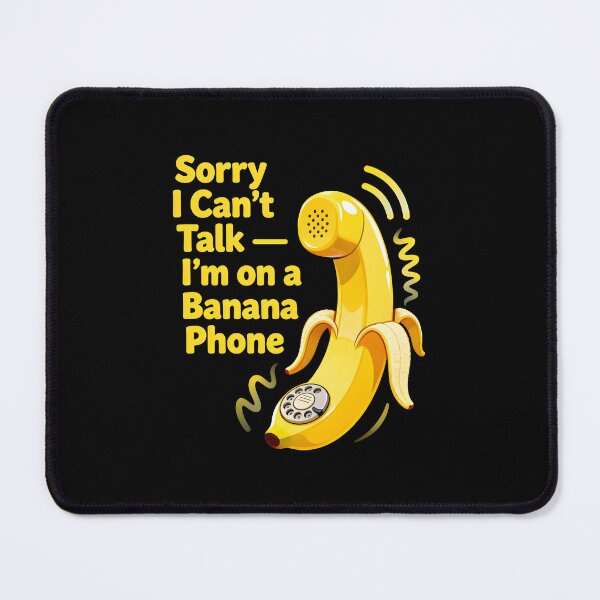 Item preview, Banana Phone Sorry I Can’t Talk — I’m on a Banana Phone designed and sold by Uglyandcute.