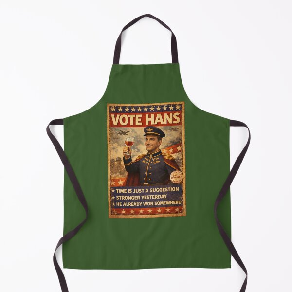 Item preview, Vote Hans – Time Is Just A Suggestion designed and sold by TytherleyTees.