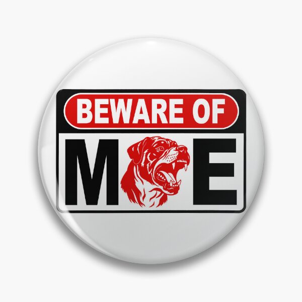 Item preview, Beware of Me; Rottweiler; designed and sold by StickerApe.