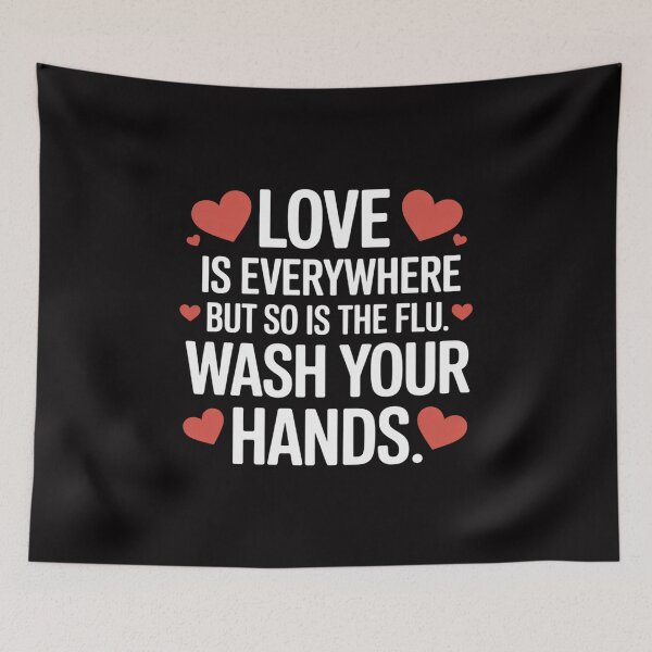 Item preview, Love Is Everywhere So Is The Flu Wash Your Hands Valentines designed and sold by tlallimicrichi.