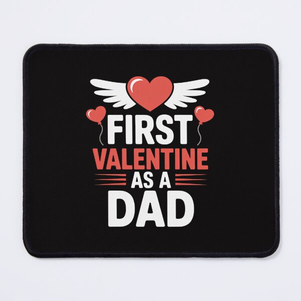 Item preview, First Valentine As A Dad Valentine's Day Gift New Dad designed and sold by tlallimicrichi.