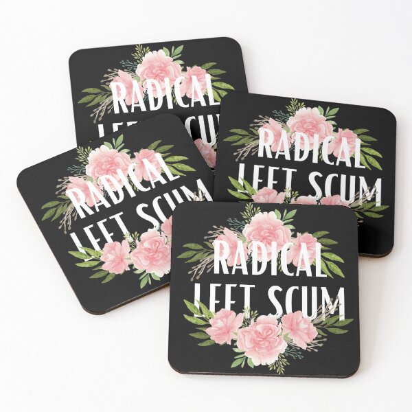 Item preview, Radical Left Scum | Bold Left Wing Political Statement designed and sold by 9morethan9®.