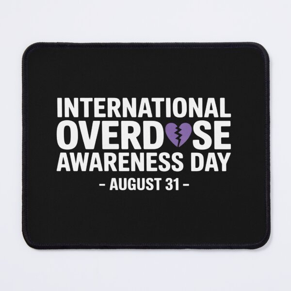 Item preview, Overdose Awareness Day August 31 designed and sold by Rackaam.