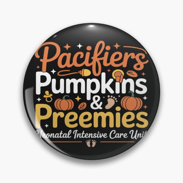 Item preview, Pacifiers Pumpkins Preemies Thanksgiving designed and sold by Rackaam.