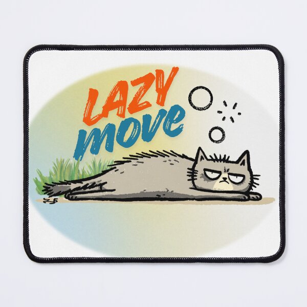 Item preview, Lazy Move – Unmotivated Cat Lying Flat Funny Design designed and sold by shuttersnook.