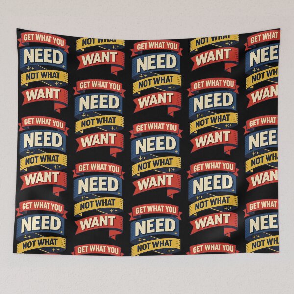 Item preview, Get What You Need Not What You Want Quote Design designed and sold by TeeTimeTreasure.