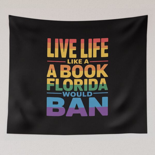 Item preview, Live Life Like A Book Florida Would Ban LGBT Month Queer designed and sold by chaeningplan.