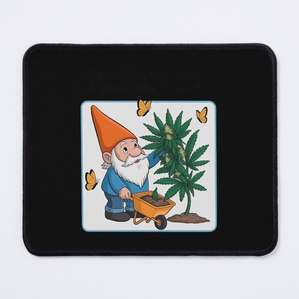 Item preview, Remember to Stop & Smell Flowers Gnome Humor designed and sold by skanderio.