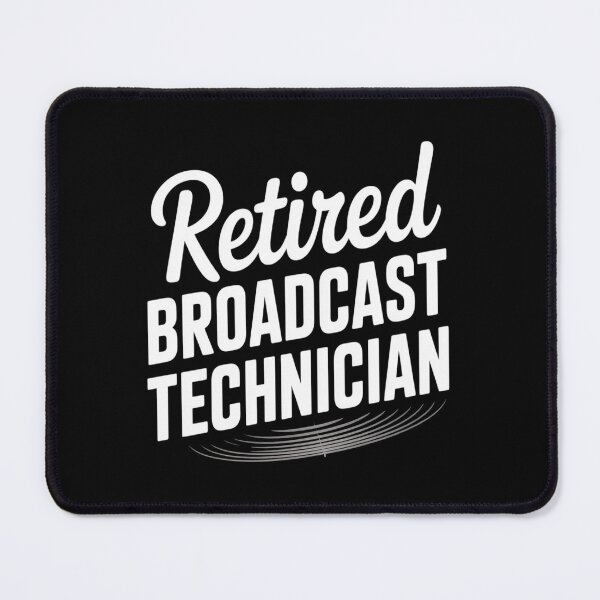 Item preview, Retired Broadcast Technician, AV Broadcasting Techs designed and sold by skanderio.