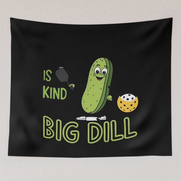 Item preview, Pickleball Is Kind of a Big Dill designed and sold by fykeckgam5.