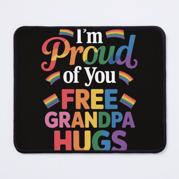 Item preview, I'm Proud Of You Free Grandpa Hugs Lgbt Lgbtq Gay Pride designed and sold by chaeningplan.